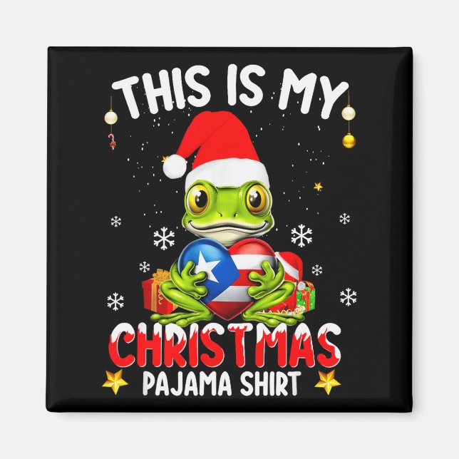 This Is My Christmas Pajama Shirt Fun Puerto Rico  Magnet (Front)