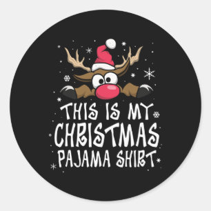 This Is My Christmas Pajama Shirt Funny Christmas  Classic Round Sticker