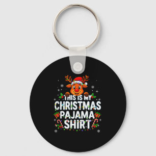 This Is My Christmas Pajama Shirt Funny Christmas Key Ring