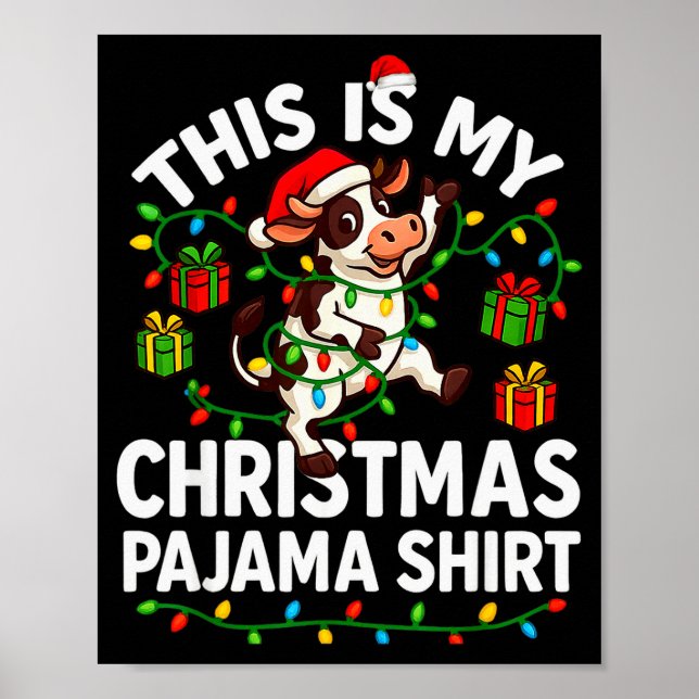 This Is My Christmas Pajama Shirt Funny Christmas  Poster (Front)