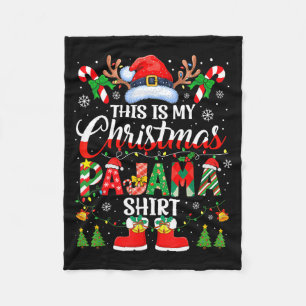 This Is My Christmas Pajama Shirt Funny Family Mat Fleece Blanket