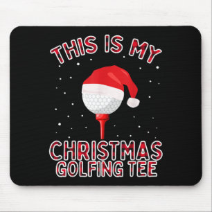 This Is My Christmas Pajama Shirt Funny Golf Tee G Mouse Mat