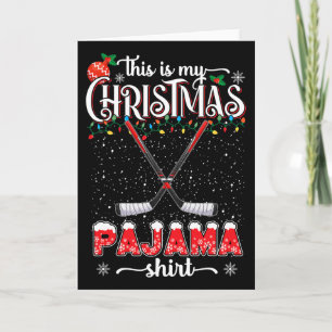 This Is My Christmas Pajama Shirt Funny Ice Hockey Card