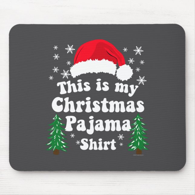 This Is My Christmas Pajama Shirt Funny Retro Matc Mouse Mat (Front)