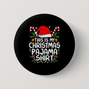 This Is My Christmas Pajama Shirt Funny Xmas Pjs M 6 Cm Round Badge