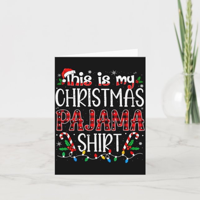 This Is My Christmas Pajama Shirt Funny Xmas Pjs M Card (Front)
