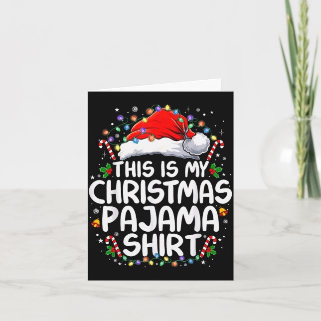 This Is My Christmas Pajama Shirt Funny Xmas Pjs M Card (Front)