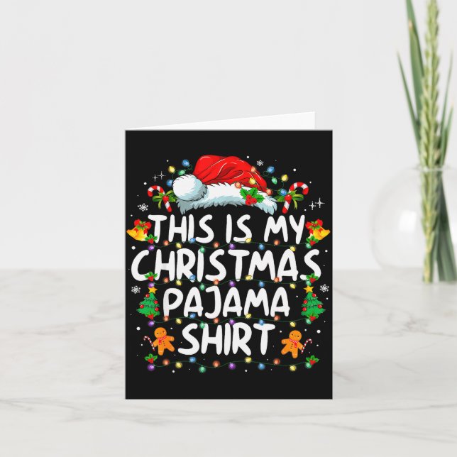 This Is My Christmas Pajama Shirt Funny Xmas Pjs M Card (Front)