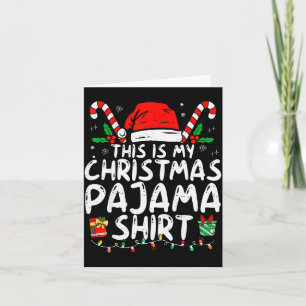 This Is My Christmas Pajama Shirt Funny Xmas Pjs M Card