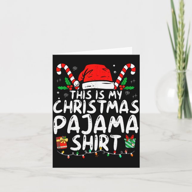 This Is My Christmas Pajama Shirt Funny Xmas Pjs M Card (Front)