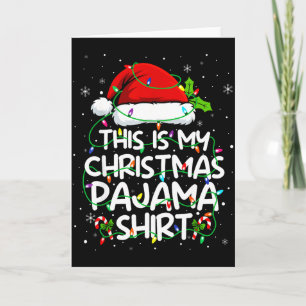 This Is My Christmas Pajama Shirt Funny Xmas Pjs M Card