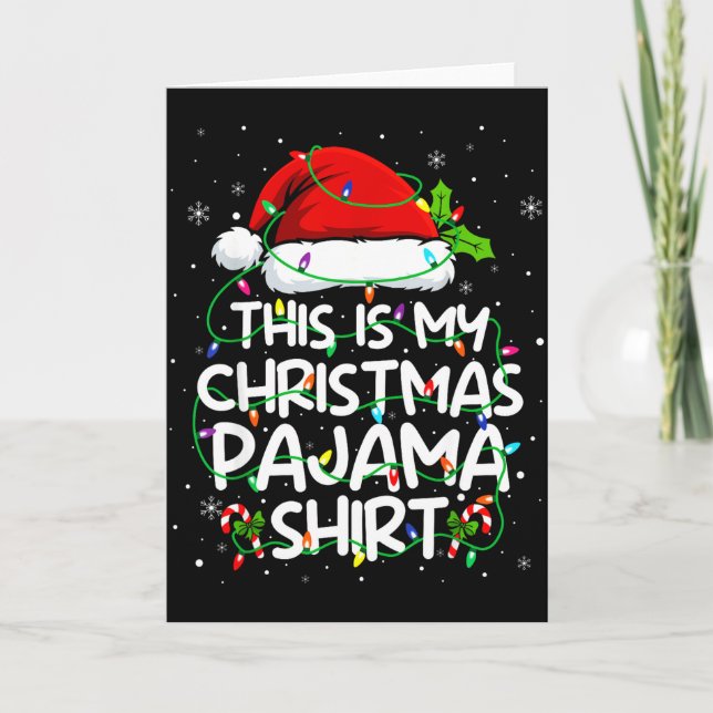 This Is My Christmas Pajama Shirt Funny Xmas Pjs M Card (Front)