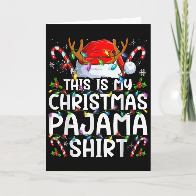 This Is My Christmas Pajama Shirt Funny Xmas Pjs M Card (Front)