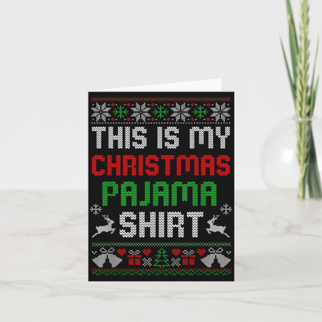 This Is My Christmas Pajama Shirt Funny Xmas Pjs M Card (Front)