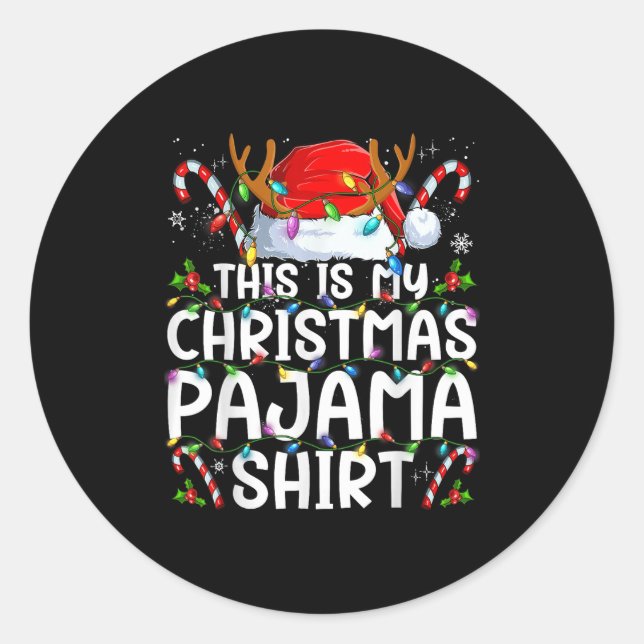 This Is My Christmas Pajama Shirt Funny Xmas Pjs M Classic Round Sticker (Front)