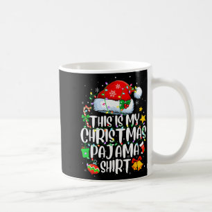 This Is My Christmas Pajama Shirt Funny Xmas Pjs M Coffee Mug