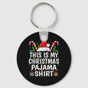 This Is My Christmas Pajama Shirt Funny Xmas Pjs M Key Ring