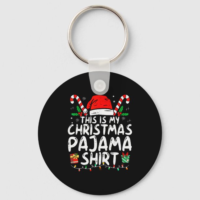 This Is My Christmas Pajama Shirt Funny Xmas Pjs M Key Ring (Front)