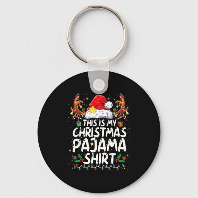 This Is My Christmas Pajama Shirt Funny Xmas Pjs M Key Ring (Front)