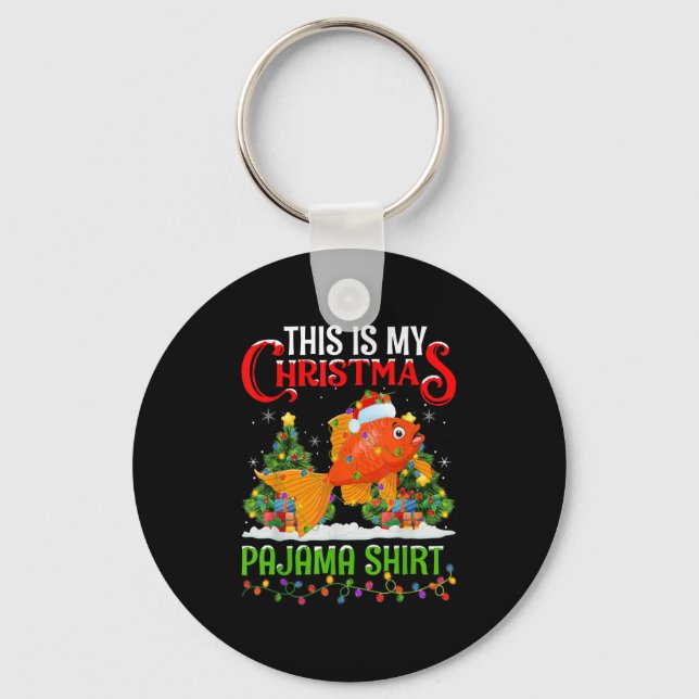 This Is My Christmas Pajama Shirt Goldfish Christm Key Ring (Front)