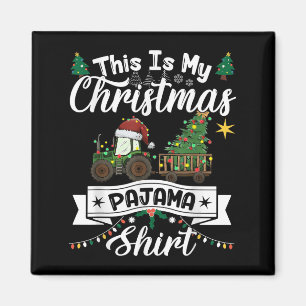 This Is My Christmas Pajama Shirt Light Tractor Fa Magnet