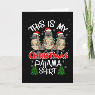 This Is My Christmas Pajama Shirt Platypus Animal  Card