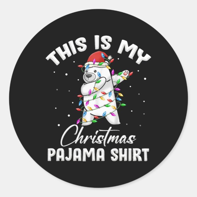 this is my christmas pajama shirt polar bear funny classic round sticker (Front)