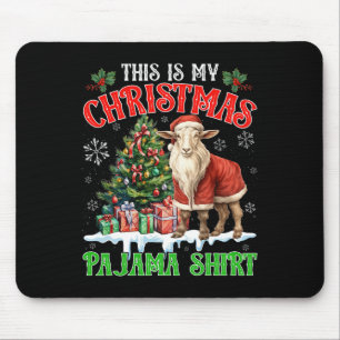 This Is My Christmas Pajama Shirt Santa Goat Farm Mouse Mat
