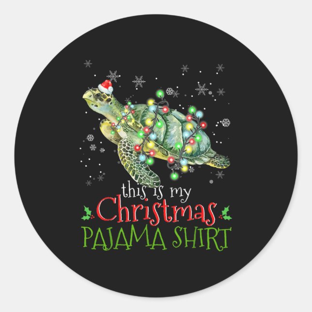 This Is My Christmas Pajama Shirt Sea Turtle Chris Classic Round Sticker (Front)
