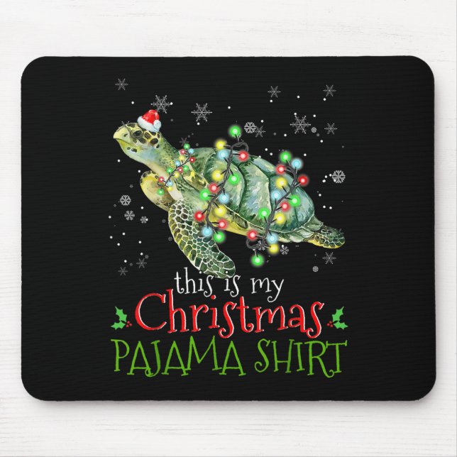 This Is My Christmas Pajama Shirt Sea Turtle Chris Mouse Mat (Front)