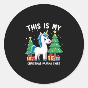 This is My Christmas Pajama Shirt Unicorn Xmas PJs Classic Round Sticker