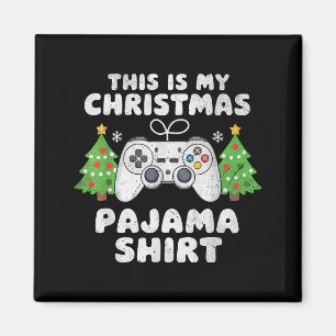 This Is My Christmas Pajama Shirt Video Game Boys  Magnet