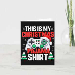 This Is My Christmas Pajama Shirt Video Gamer Gami Card