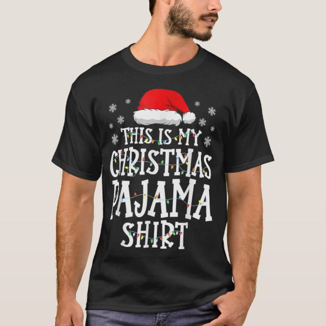 This Is My Christmas Pajama Shirt Xmas Lights (Front)