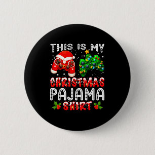 This Is My Christmas Pajama Shirts Controller Pjs  6 Cm Round Badge