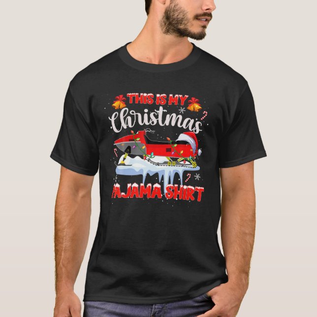 This Is My Christmas Pajama Snowmobiling Santa Rei T-Shirt (Front)