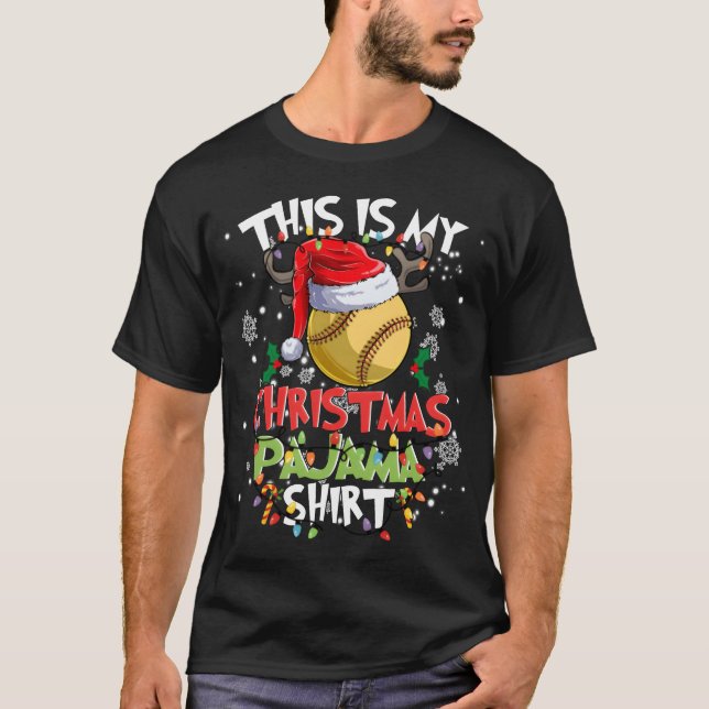 This Is My Christmas Pajama Softball Christmas fam T-Shirt (Front)