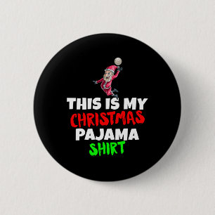 This Is My Christmas Pajama T Santa Volleyball Gif 6 Cm Round Badge