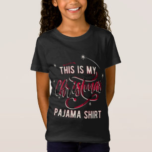 This Is My Christmas Pajama T-Shirt