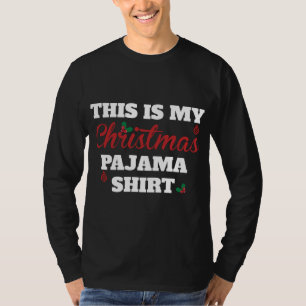 This Is My Christmas Pajama T-Shirt