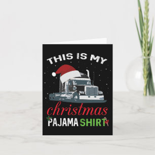This Is My Christmas Pajama Truck Driver Xmas Gift Card