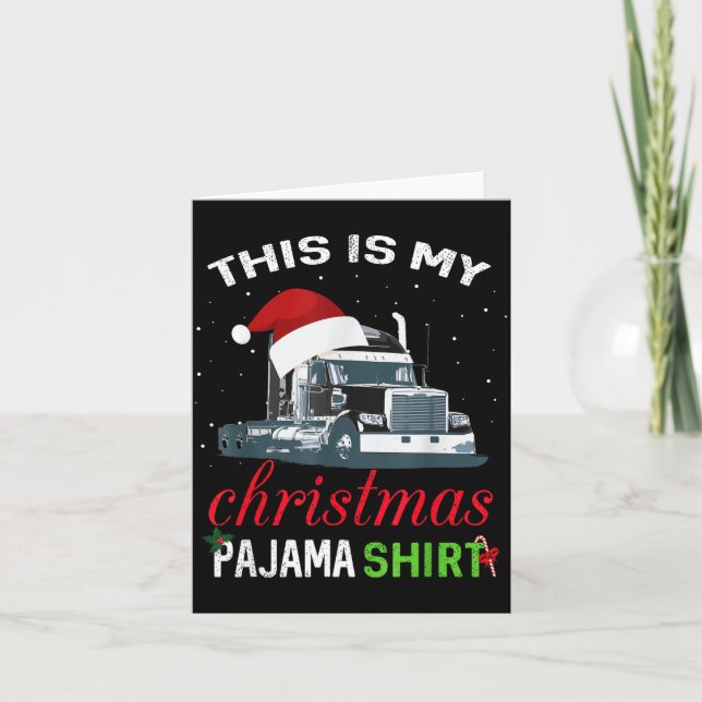 This Is My Christmas Pajama Truck Driver Xmas Gift Card (Front)