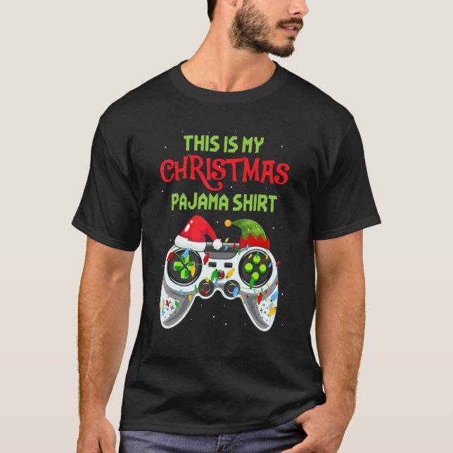 This is My Christmas Pajama  Video Game For Gamer  T-Shirt (Front)
