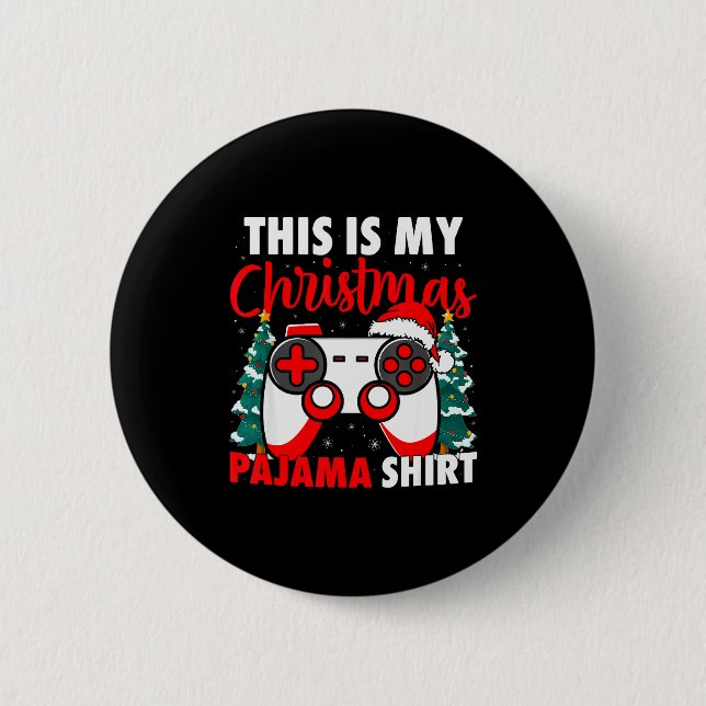 This Is My Christmas Pajama Video Game Gamer Boys  6 Cm Round Badge (Front)