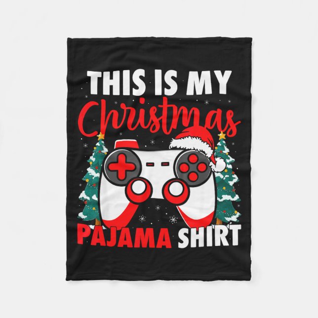 This Is My Christmas Pajama Video Game Gamer Boys  Fleece Blanket (Front)