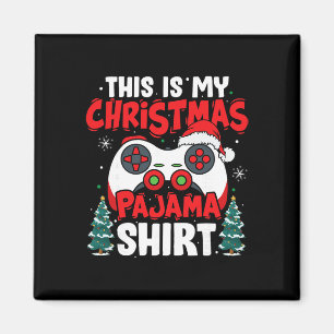This Is My Christmas Pajama Video Game Gamer Boys Magnet