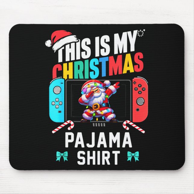 This Is My Christmas Pajama Video Game Gamer Boys  Mouse Mat (Front)