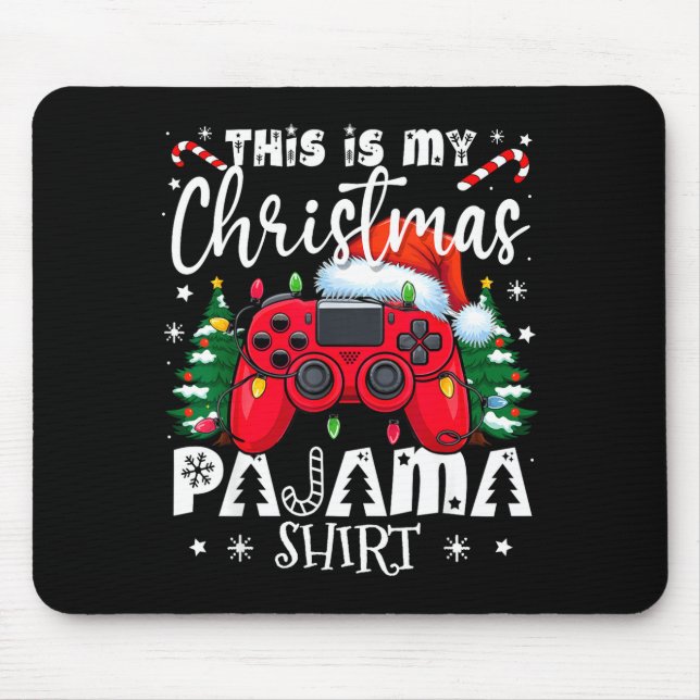 This Is My Christmas Pajama Video Game Gamer Boys  Mouse Mat (Front)