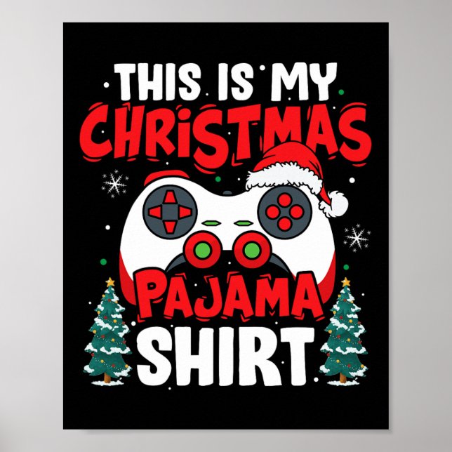 This Is My Christmas Pajama Video Game Gamer Boys  Poster (Front)