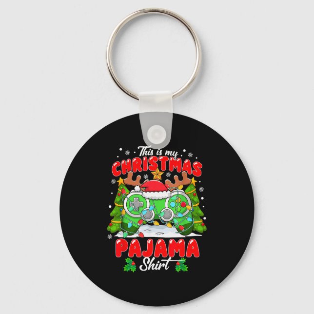 This Is My Christmas Pajama Video Game Gamer Men B Key Ring (Front)